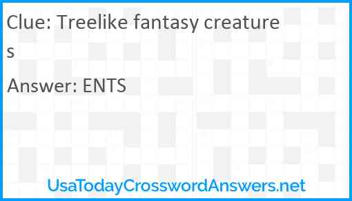 Treelike fantasy creatures Answer