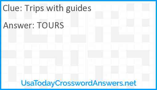 Trips with guides Answer