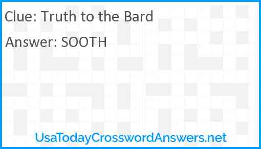 Truth to the Bard Answer