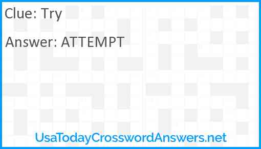 Try crossword clue UsaTodayCrosswordAnswers net
