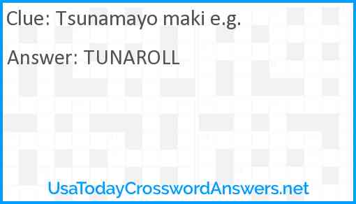 Tsunamayo maki e.g. Answer