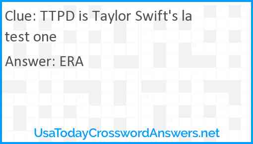 TTPD is Taylor Swift's latest one Answer