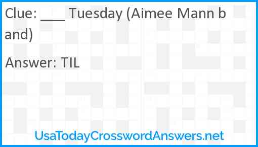 ___ Tuesday (Aimee Mann band) Answer