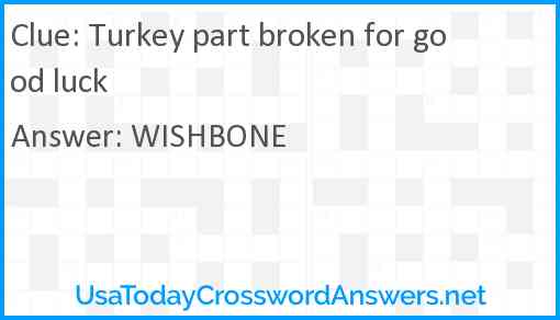 Turkey part broken for good luck Answer