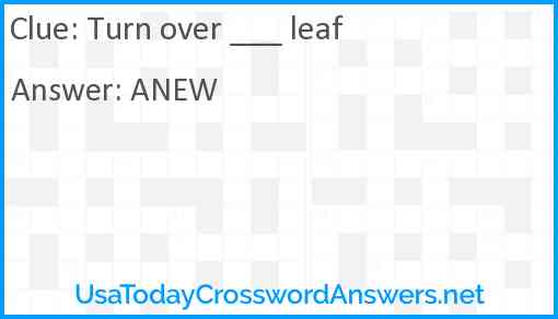 Turn over ___ leaf Answer