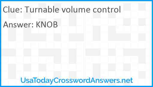 Turnable volume control Answer