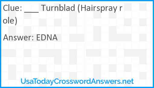 ___ Turnblad (Hairspray role) Answer