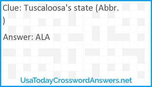 Tuscaloosa's state (Abbr.) Answer