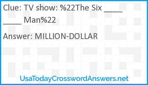 TV show: %22The Six ____ ____ Man%22 Answer
