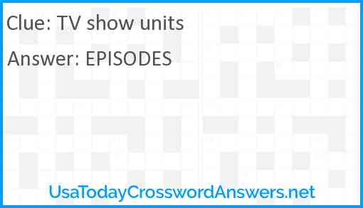 TV show units Answer