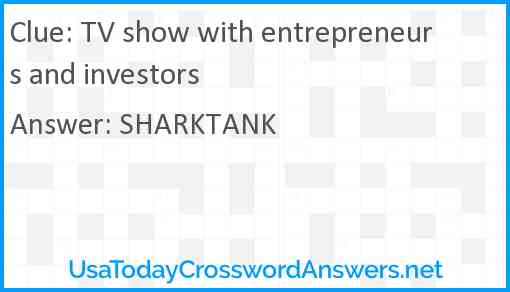 TV show with entrepreneurs and investors Answer