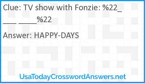 TV show with Fonzie: %22____ ____%22 Answer