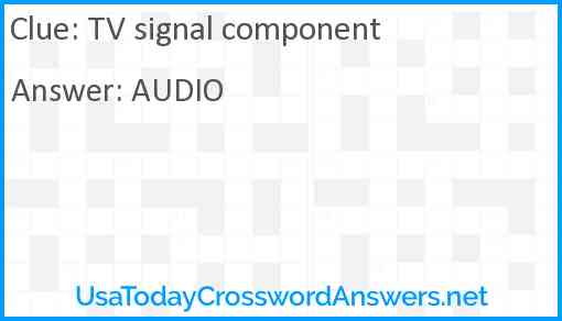 TV signal component Answer