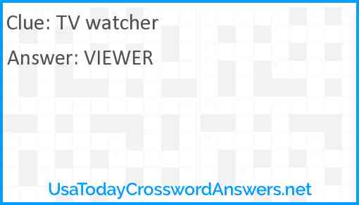 TV watcher Answer