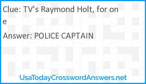TV's Raymond Holt, for one Answer