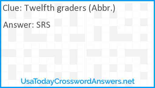 Twelfth graders (Abbr.) Answer