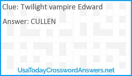 Twilight vampire Edward Answer