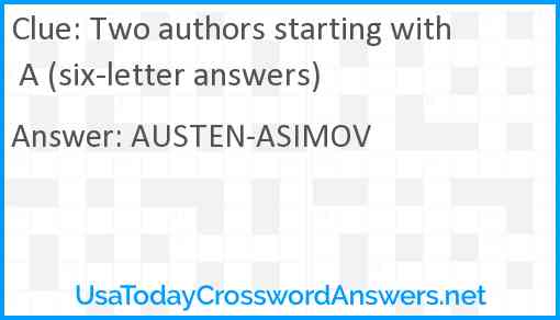 Two authors starting with A (six-letter answers) Answer