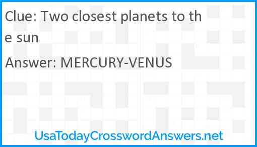 Two closest planets to the sun Answer