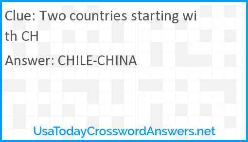 Two countries starting with CH Answer