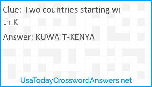 Two countries starting with K Answer