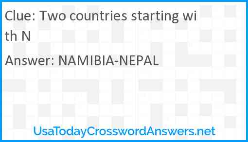 Two countries starting with N Answer