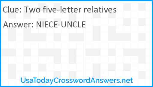 Two five-letter relatives Answer