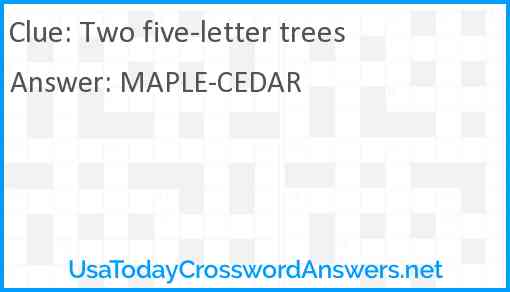 Two five-letter trees Answer