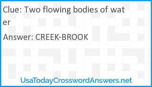 Two flowing bodies of water Answer