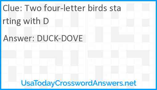 Two four-letter birds starting with D Answer