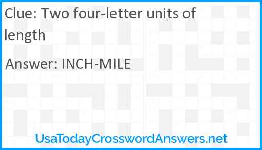 Two four-letter units of length Answer