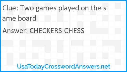 Two games played on the same board Answer