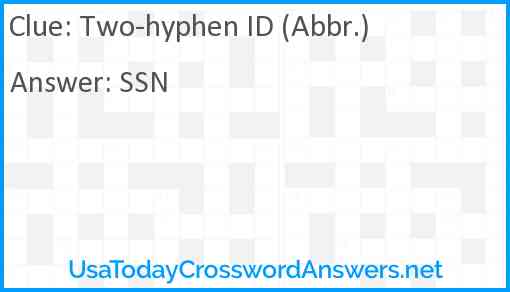 Two-hyphen ID (Abbr.) Answer