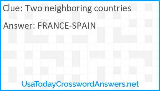 Two neighboring countries Answer