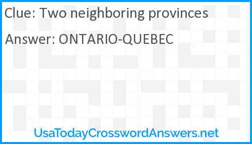 Two neighboring provinces Answer