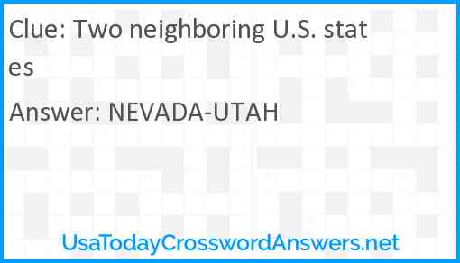 Two neighboring U.S. states Answer