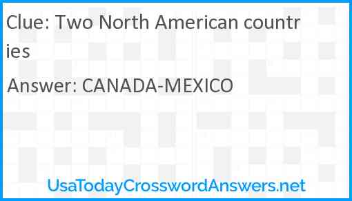 Two North American countries Answer