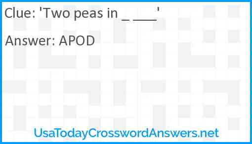 'Two peas in _ ___' Answer