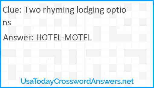 Two rhyming lodging options Answer