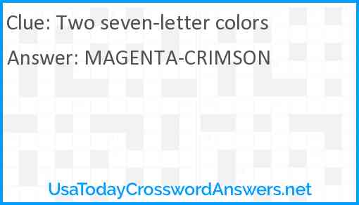 Two seven-letter colors Answer