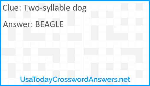 Two-syllable dog Answer