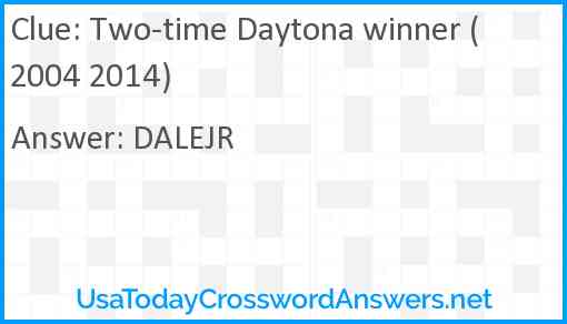 Two-time Daytona winner (2004 2014) Answer