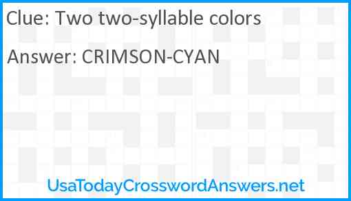 Two two-syllable colors Answer