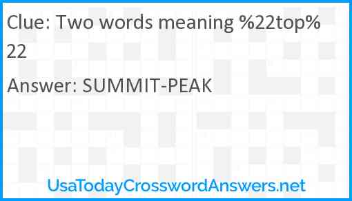 Two words meaning %22top%22 Answer