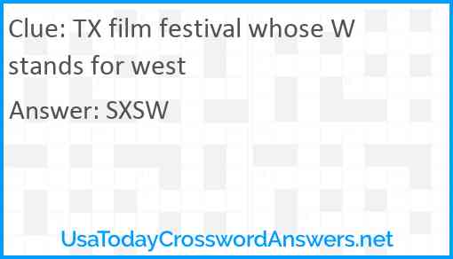 TX film festival whose W stands for west Answer