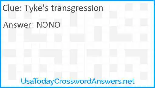 Tyke's transgression Answer