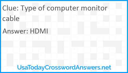 Type of computer monitor cable Answer