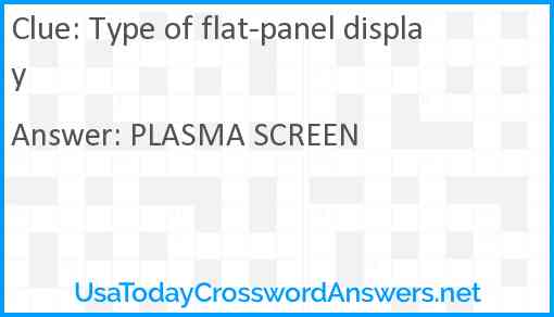 Type of flat-panel display Answer