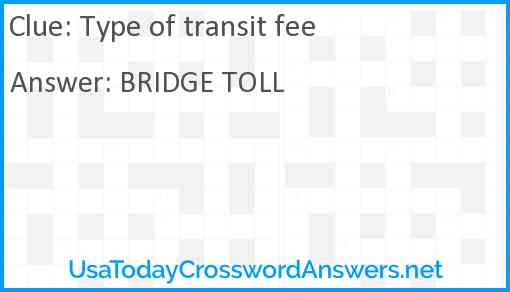 Type of transit fee Answer