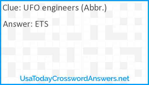 UFO engineers (Abbr.) Answer